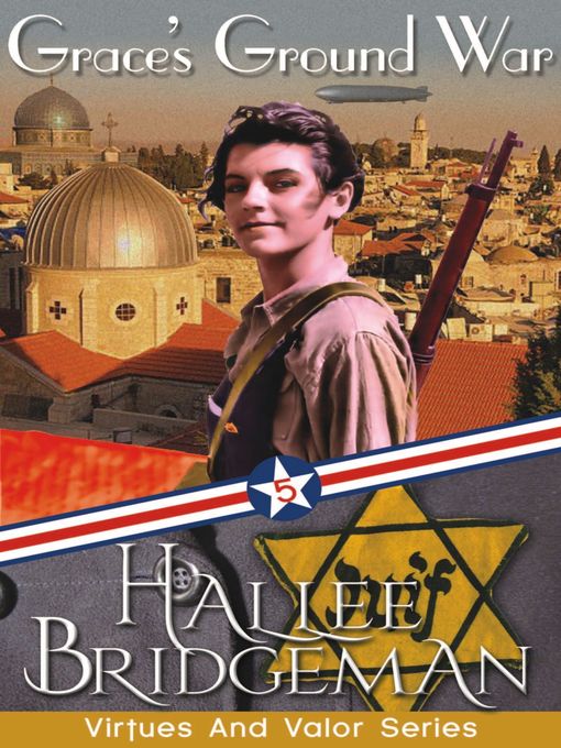 Cover image for Grace's Ground War--Part 5 of the Virtues and Valor Series